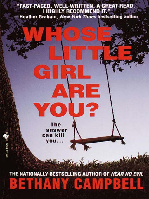 Title details for Whose Little Girl are You? by Bethany Campbell - Available